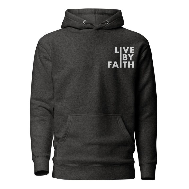 Live By Faith • Premium Hoodie